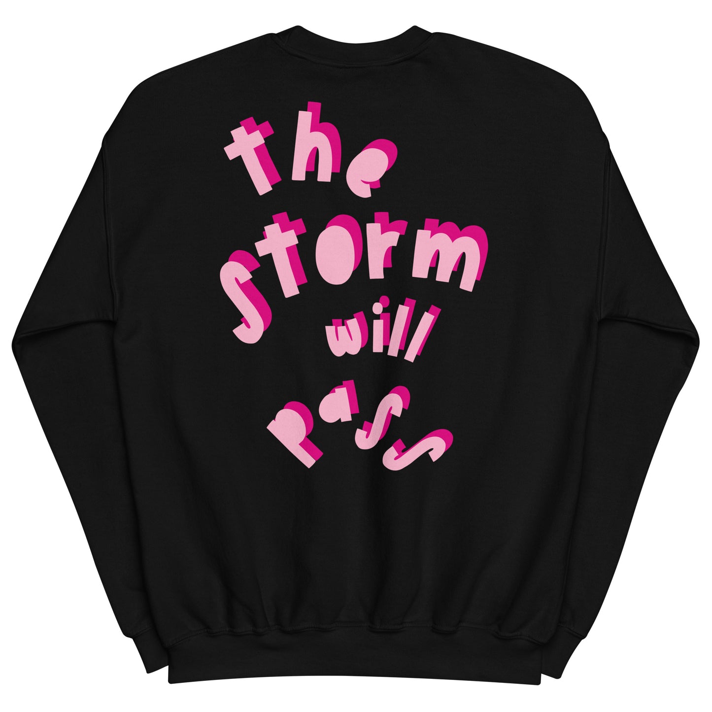 The Storm Will Pass Crewneck